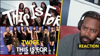 REACTING TO TWICE FOR THE FIRST TIME! | TWICE - THIS IS FOR | REACTION VIDEO
