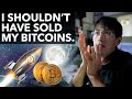 I SHOULDN'T HAVE SOLD MY BITCOINS... I'm not going to the moon anymore (as a millionaire)
