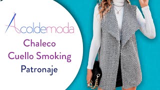 Patronaje de CHALECO CUELLO SMOKING PARA MUJER - Paso a Paso - DIY