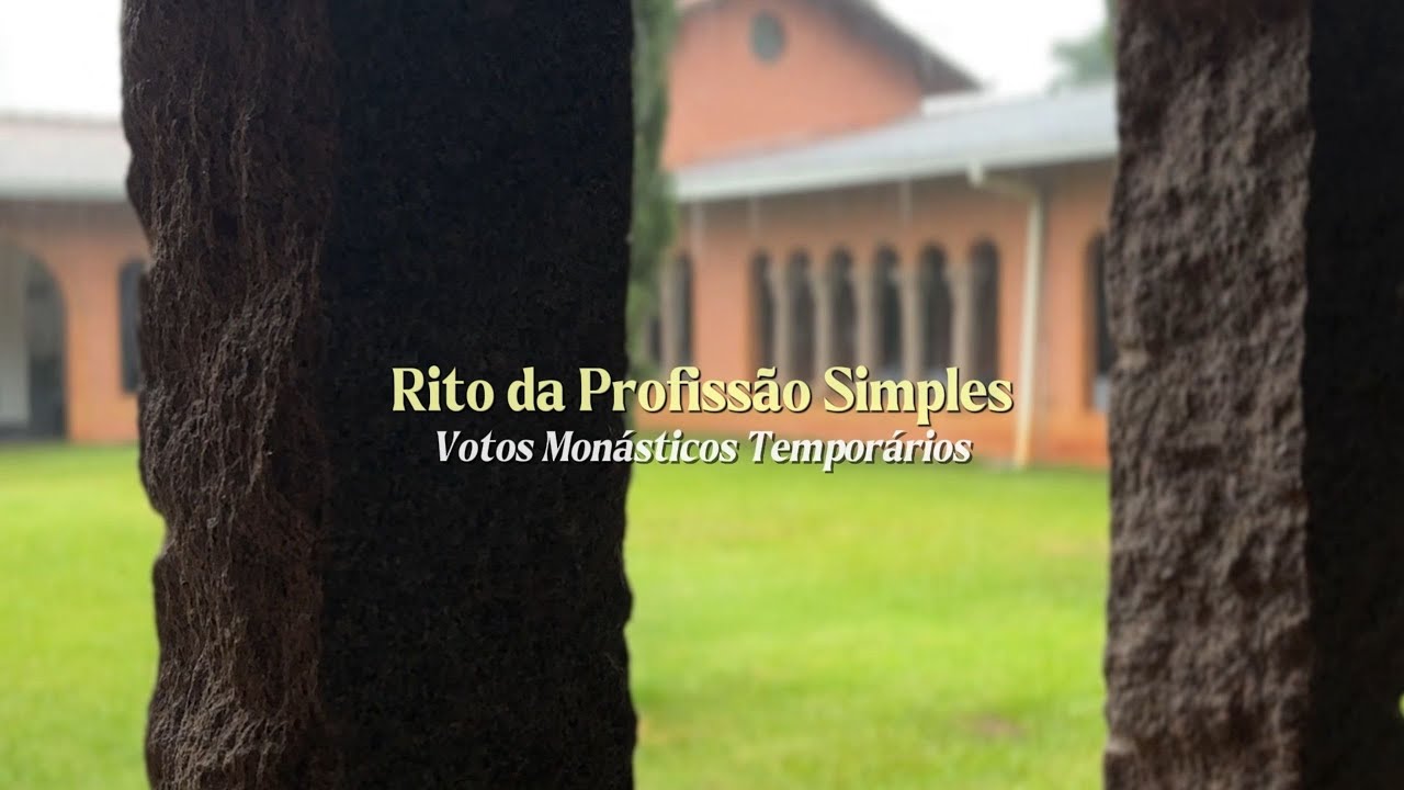 Rito da Profissão Monástica | IMACULADA CONCEIÇÃO DE MARIA