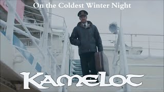 KAMELOT - On the Coldest Winter Night