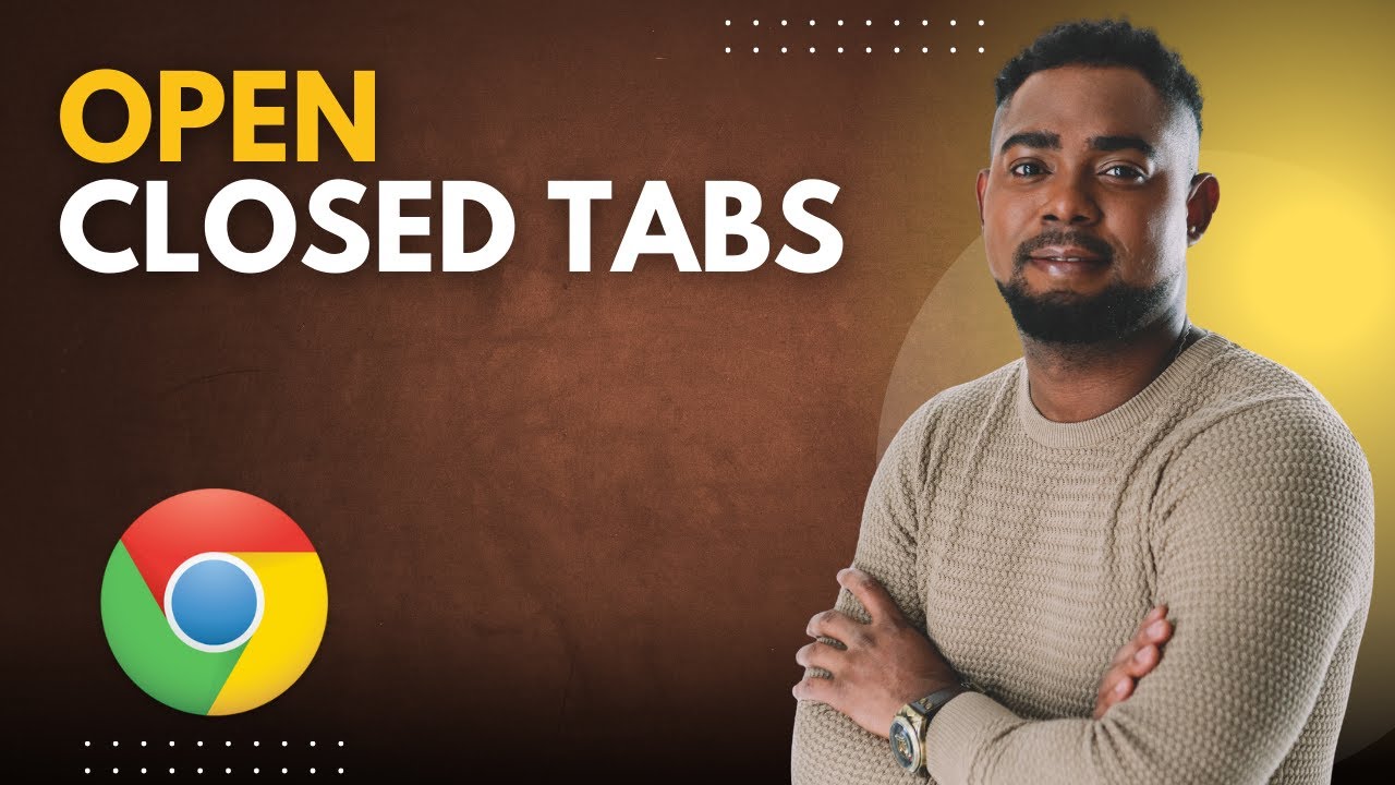 How to Open Closed Google Chrome Tabs