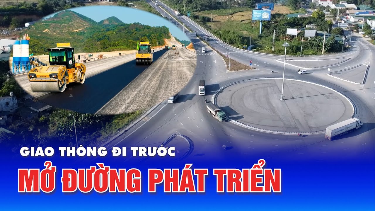 Giao thông đi trước - mở đường phát triển
