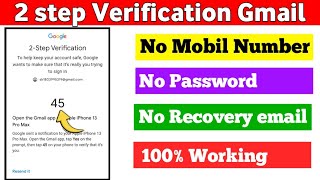 2 Step verification gmail Recover | google sent a notification to your phone | google Account Recovr