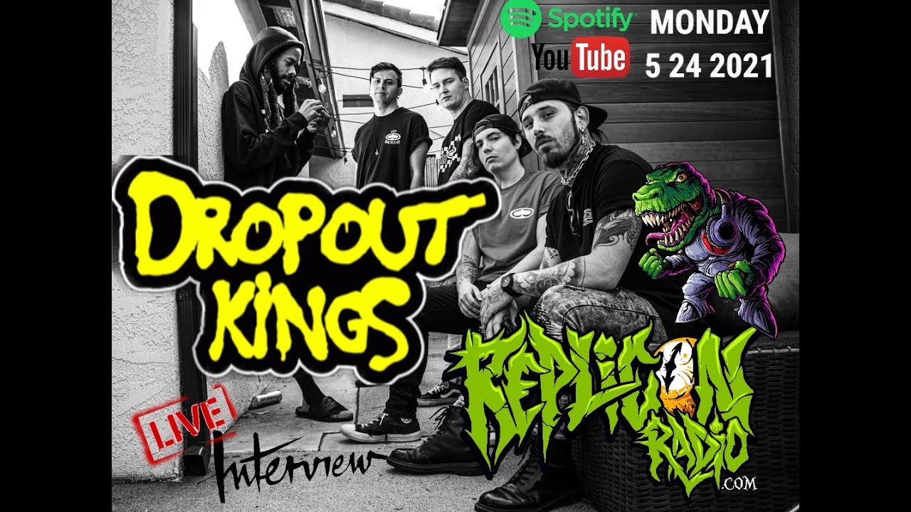 DROPOUT KINGS INTERVIEW  LIVE 5/24/21 REPLICON RADIO