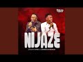 NIJAZE Feat Joshua Mtango NIJAZE Feat Joshua Mtango