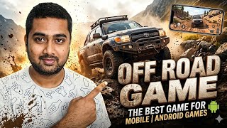 " OFF ROAD GAME " - THE BEST GAME FOR MOBILE | ANDROID GAMES