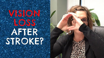 Can Visual Field Loss Post Stroke Be Corrected?