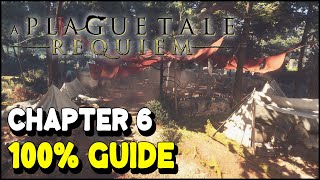 A Plague Tale Requiem CHAPTER 6 LEAVING ALL BEHIND 100% Guide | All Collectibles & Trophies