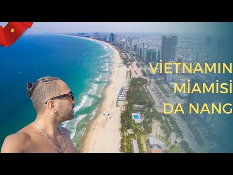 VİETNAMIN MİAMİSİ DİYORLAR | Da Nang Şehri | Vietnam Vlog 🇻🇳 #114
