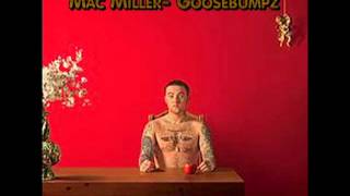 Mac Miller- Goosebumpz (Official HQ)