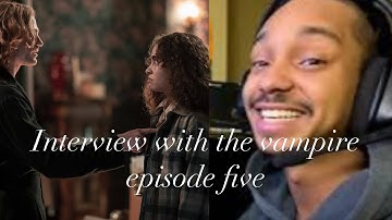 Interview with the Vampire | first time watching | Episode 5 |