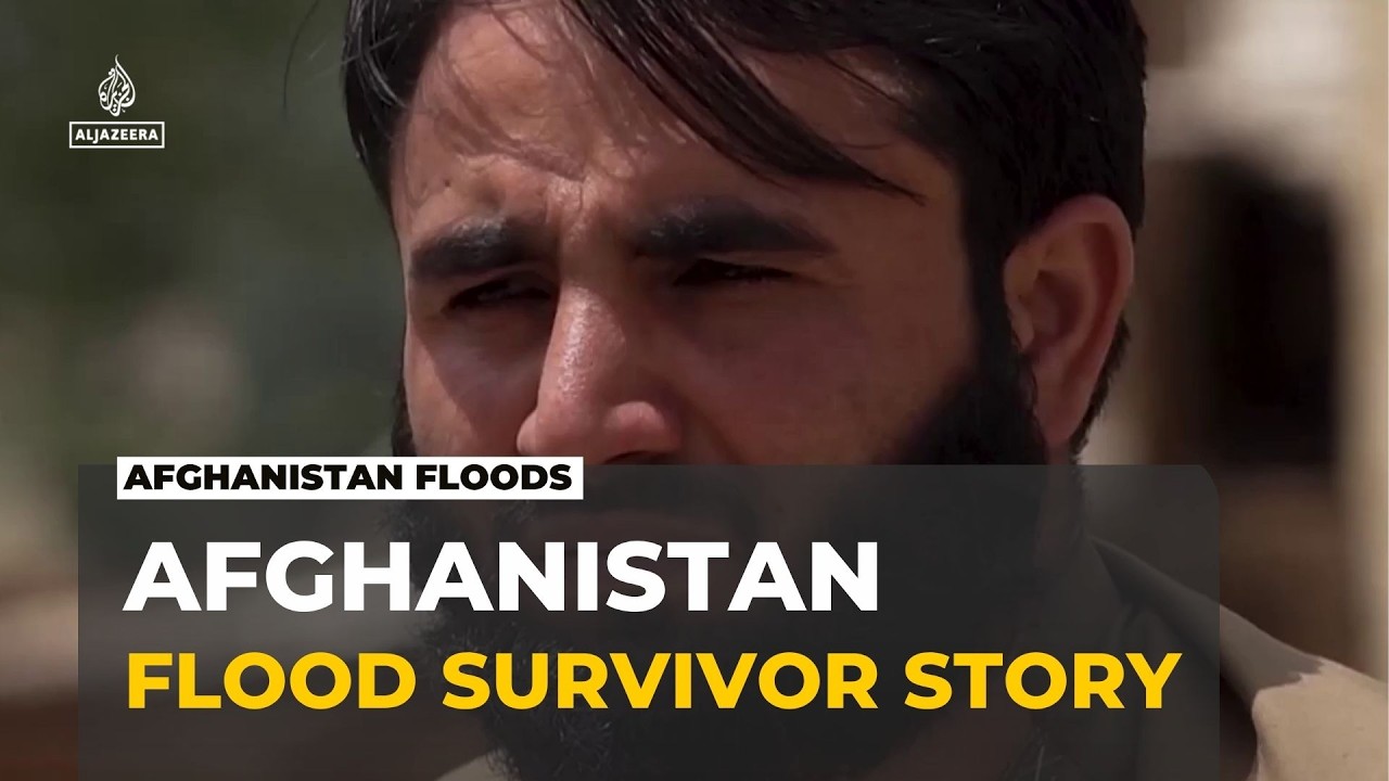 Afghanistan Flood Survivor Recalls Terrifying Moments