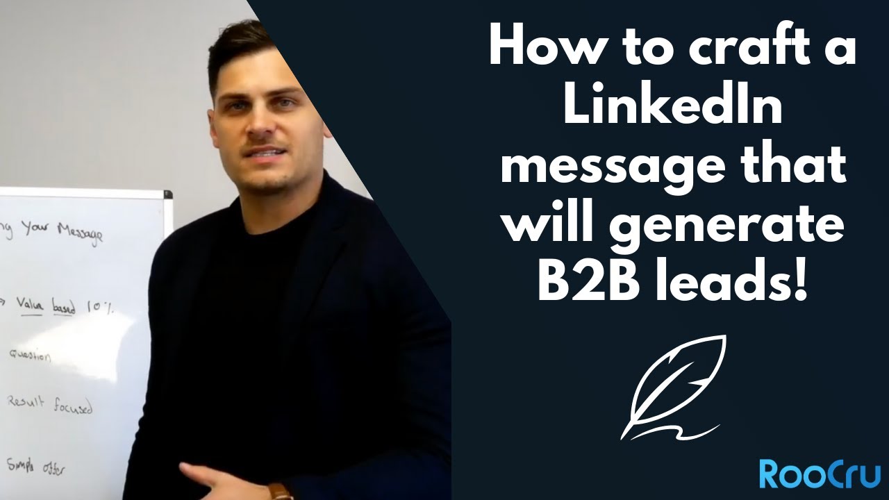 How to craft LinkedIn messages that will generate B2B leads - YouTube