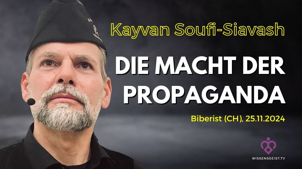 Kayvan Soufi-Siavash (Ken Jebsen)  - DIE MACHT DER PROPAGANDA