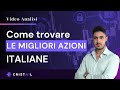 Come trovare le migliori azioni italiane