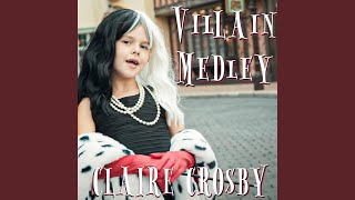 Video thumbnail of "Claire Crosby - Villain Medley"
