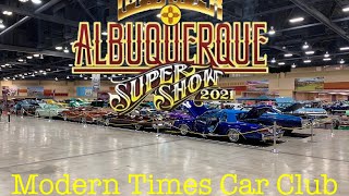 Albuquerque Lowrider Super Show 2021 | Modern Times Car Club El Paso Tx.