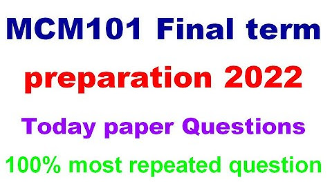 MCM 101IMPORTANT SHORT NOTES FILE FOR FINAL TERE || MCM101 FILE FOR FINAL EXAM || TODAY PAPER Q