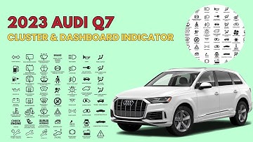 2023 Audi Q7 Cluster & Dashboard Warning indicators User Manual