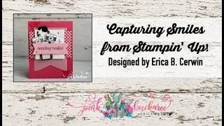 Capturing Smiles from Stampin Up!