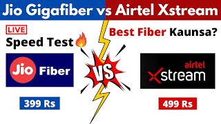 Jio Gigafiber vs Airtel Xstream Speed Test | Jio gigafiber vs Airtel xstream - Which is the Best?