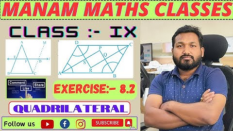 Chapter 8  || Quadrilateral || Exercise :- 8.2 #manammathsclasses #maths #seba #cbse #icse #viral