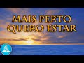 Hinário Adventista 427 - MAIS PERTO QUERO ESTAR