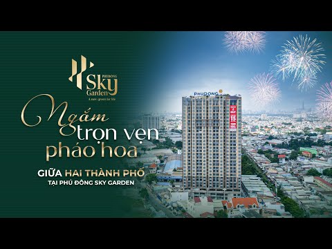 Phú Đông Sky Garden – Video 11