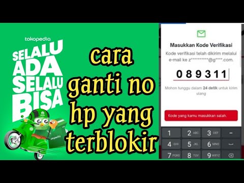 cara ganti no hp yang sudah tidak aktif di akun Tokopedia