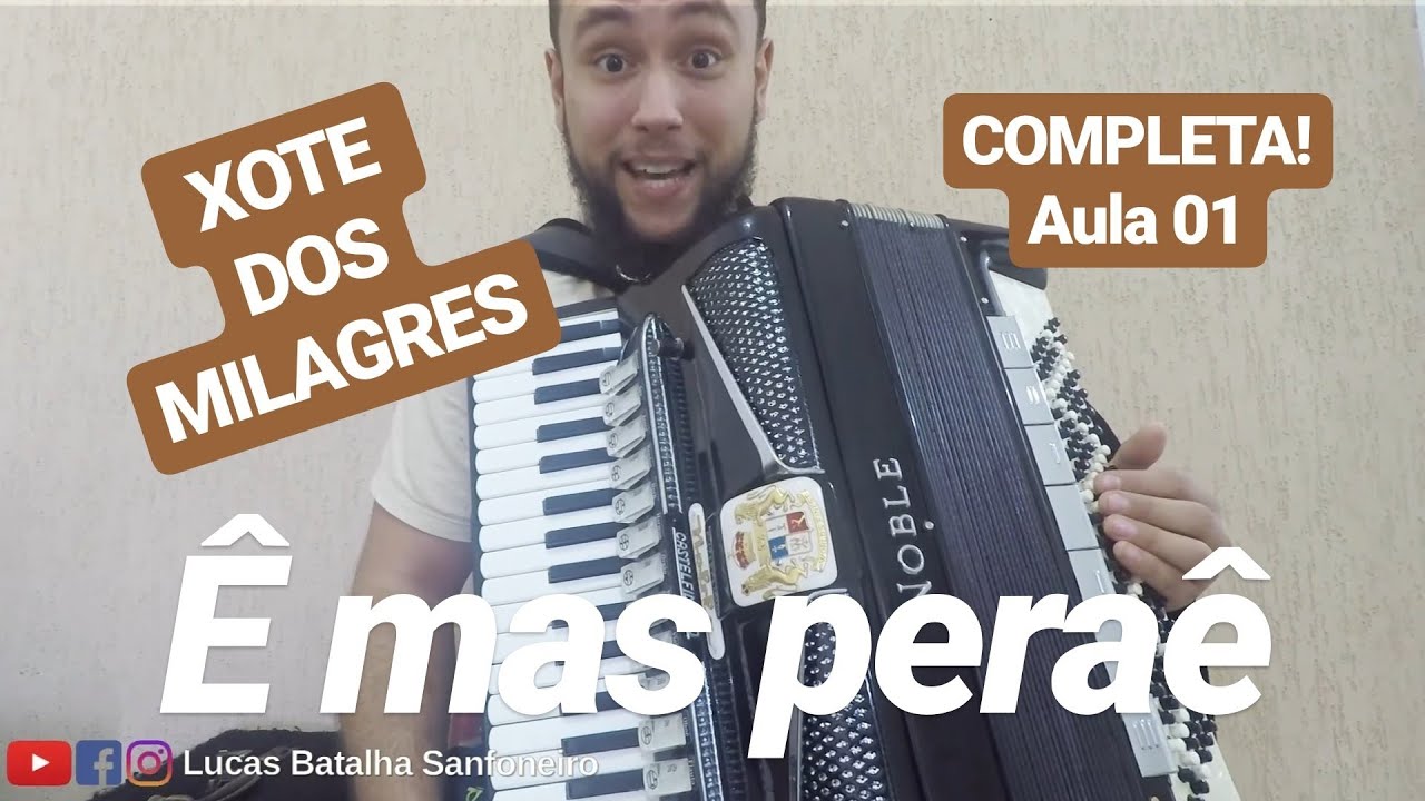 Como tocar XOTE DOS MILAGRES (Completa) - Aula #1 Introdução - Sanfona
