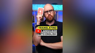 Translating YOUTUBE LANGUAGE to English (Part I)