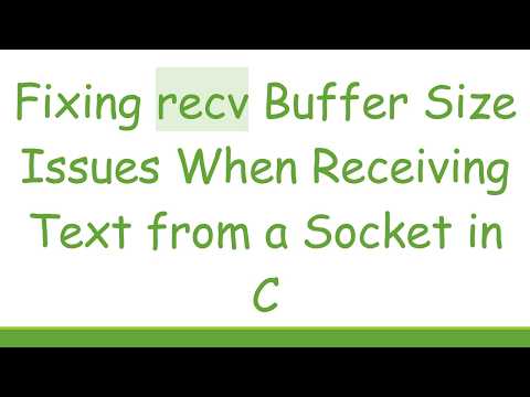Fixing recv Buffer Size Issues When Receiving Text from a Socket in C