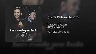 Quarta Cadeira Matheus e Kauan ft Jorge e Mateus "Se inscreve aiiiiii"