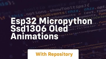 Esp32 micropython ssd1306 oled animations