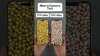 iPhone 17 Pro Max vs iPhone 13 Pro Max Macro Camera Test