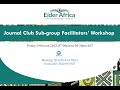 Journal Club Sub-group Facilitators' Workshop