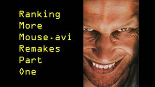 Ranking MORE Mouse.avi remakes part one