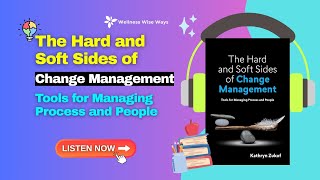 The Hard and Soft Sides of Change Management 🎧 Audiobook Summary screenshot 5