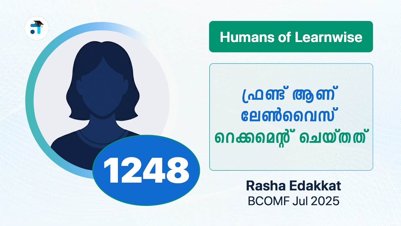 1248 I Rasha Edakkat I Humans of Learnwise I BCOMF I Kerala's No.1 IGNOU Coaching Platform 