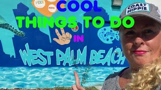 COOL THINGS TO DO IN WEST PALM BEACH