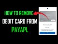 How To Remove Debit Card and Credit Card From PayPal