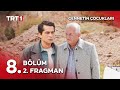 “Ben seni çok hafife almışım be Şeref.” - Cennetin Çocukları 8. Bölüm 2.Fragman