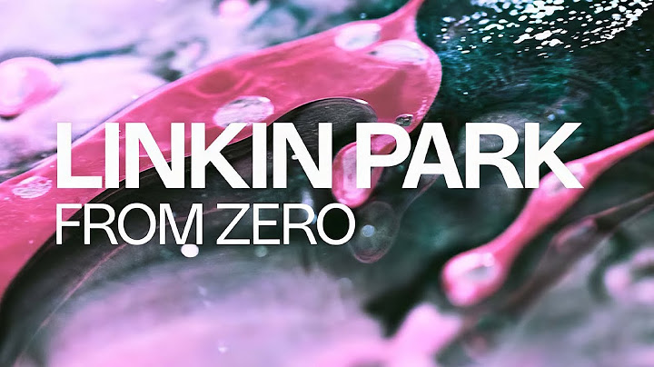 Linkin Park - From Zero [Full Album]