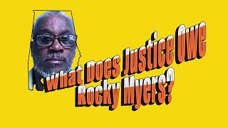 What Does Justice Owe Rocky Myers?