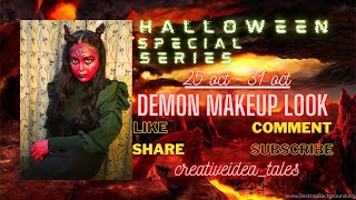 HALLOWEEN SPECIAL SERIES | DEMON MAKEUP LOOK | 25 OCT - 31 OCT @creativeidea_tales screenshot 4
