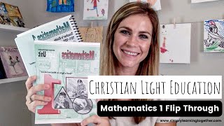 Homeschool Math Curriculum - Christian Light Education - Mathematics 1