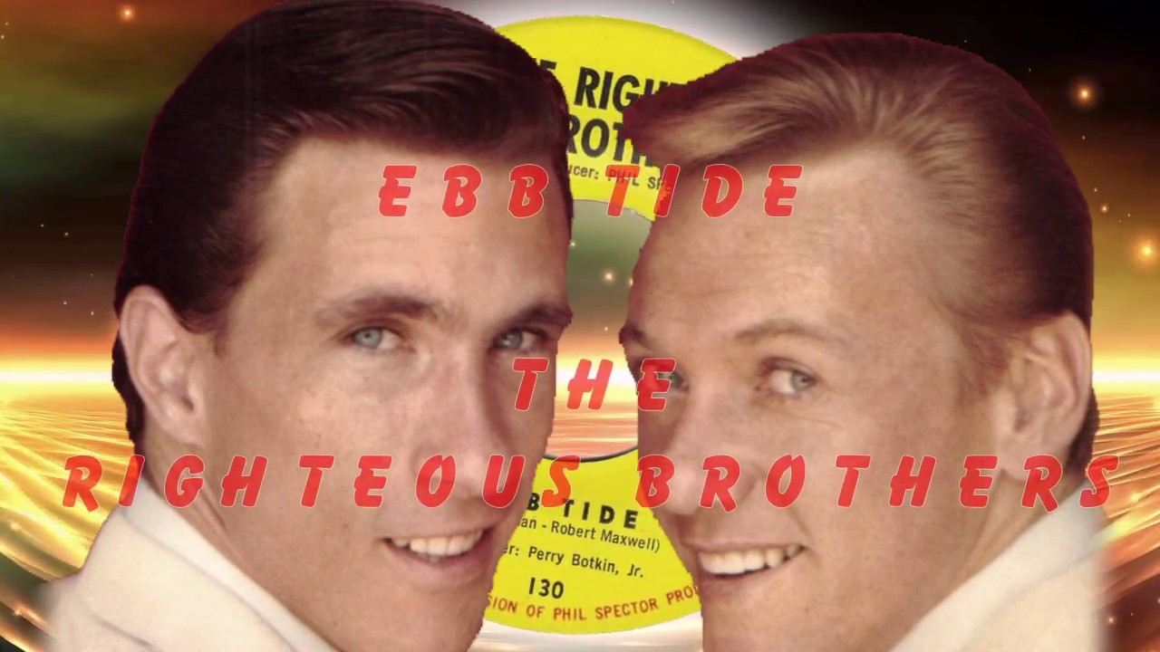 The Righteous Brothers Ebb Tide YouTube Music