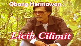 Download Lagu Licik Cilimit-Obang MP3