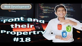 CSS Tutorial: Font and their Property || Web Development Tutorials ||  #18